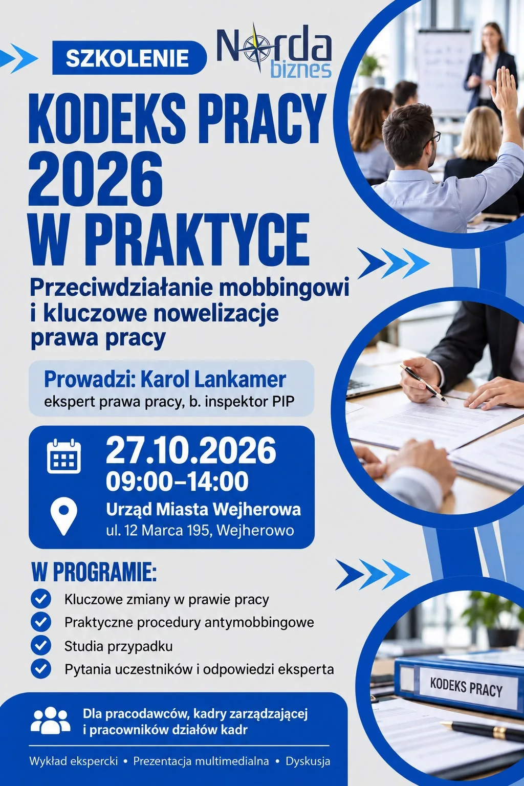 Kodeks Pracy 2026 w praktyce: Przeciwdziałanie mobbingowi i kluczowe nowelizacje prawa pracy •  prowadzi Karol Lankamer (ekspert prawa pracy, b. inspektor PIP)